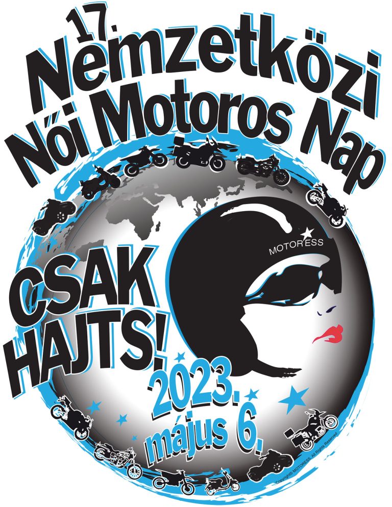 Motorozz velünk a 17. Nemzetközi Női Motoros Napon!