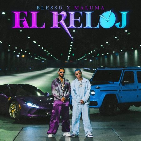 Blessd X Maluma - El Reloj