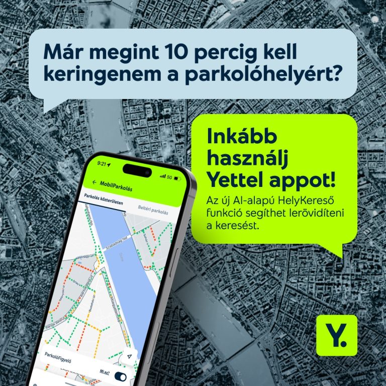 Mesterséges intelligencia segíti a parkolóhelykeresést a Yettel alkalmazásban – itt a HelyKereső