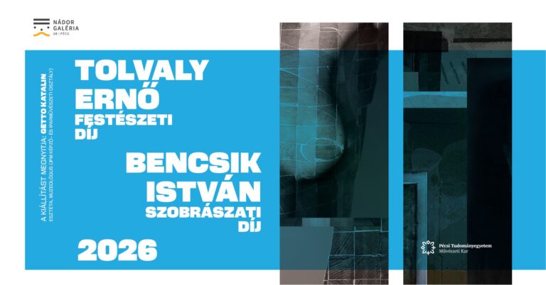 Tolvaly Ernő Festészeti Díj 2026 & Bencsik István Szobrászati Díj 2026: díjátadó és kiállításmegnyitó