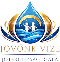 Jövőnk vize - Jótékonysági Gála